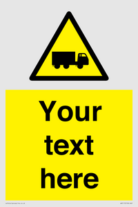 Custom Lorry Hazard Sign